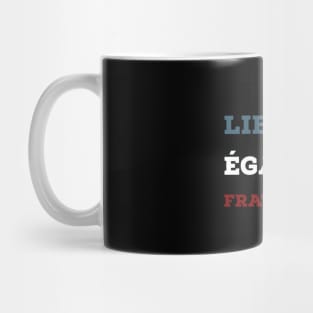 Liberté, égalité, fraternité Mug